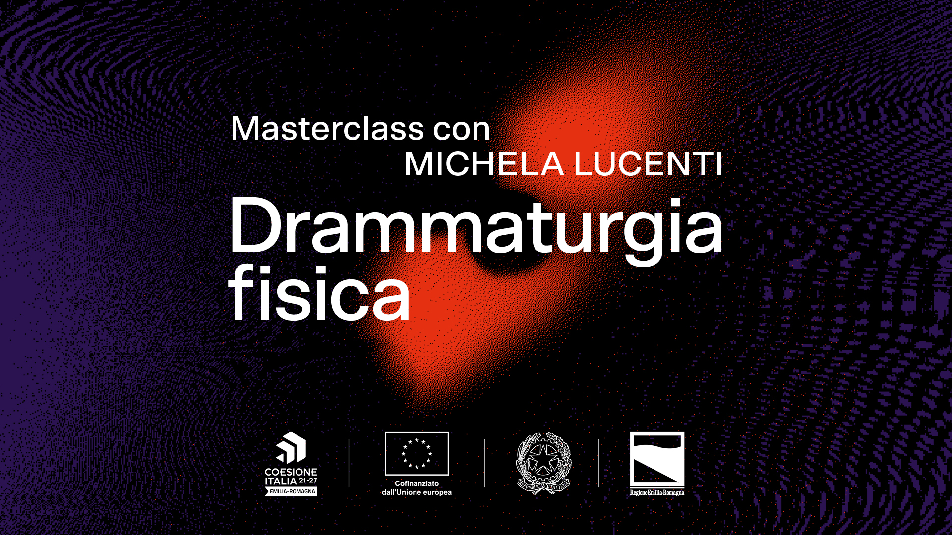 Drammaturgia Fisica. Masterclass con Michela Lucenti